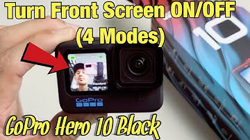GoPro Hero 10: How to Turn Front Screen On/Off
