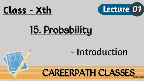 Class: 10 | Probability ( Lec-01 ) | Introduction | By :- Angad Sir | Careerpath Classes |