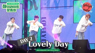 [하사누] 2022 HIGHLIGHT FAN CON in SEOUL 'Lovely Day' (221016 DAY2 4K multi)