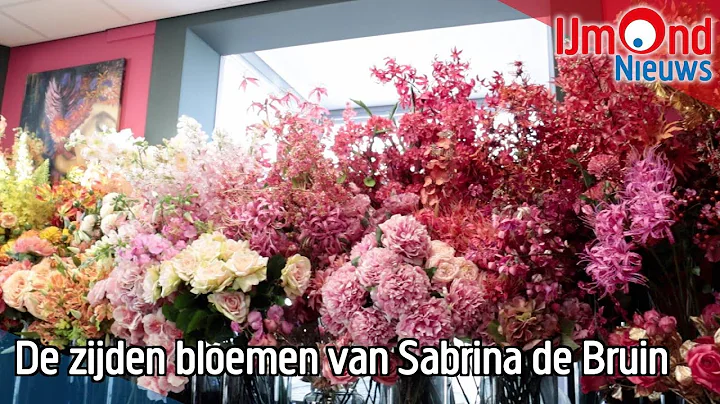 De zijden bloemen van Sabrina de Bruin