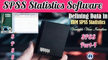 IBM SPSS Statistics | Defining Data | Variable View | SPSS Part-4 | Dr. K. Thiyagu | CUKerala
