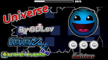 Universe By GDLev(3UserCoins)//Geometry Dash [2.0]//Ashtar