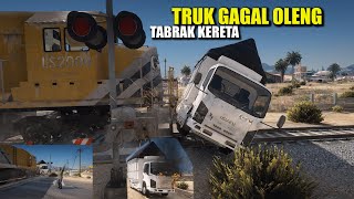 Truk Gagal Oleng Tabrak Kereta Api - GTA V Truck