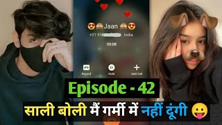 Romantic Couple Call Recording ❤️| Episode 42