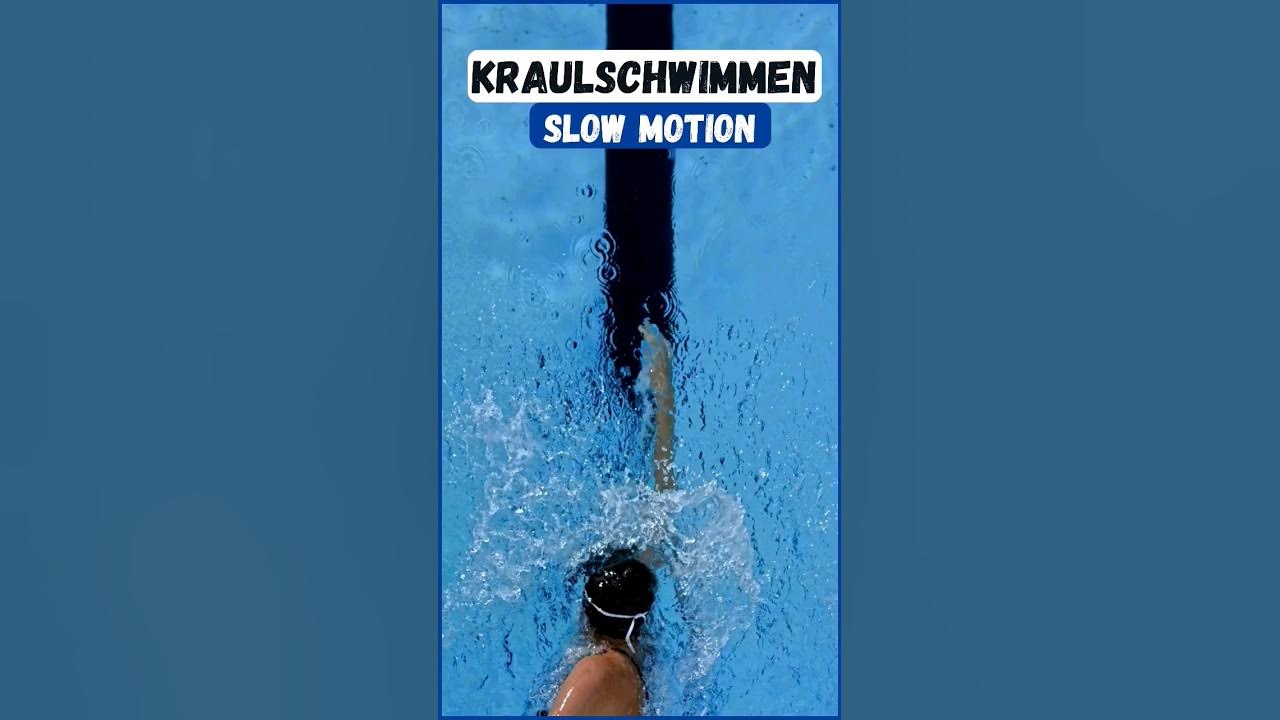 Kraulschwimmen Slow Motion (Anfänger) YouTube