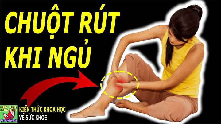 Bị chuột rút khi ngủ là bệnh gì