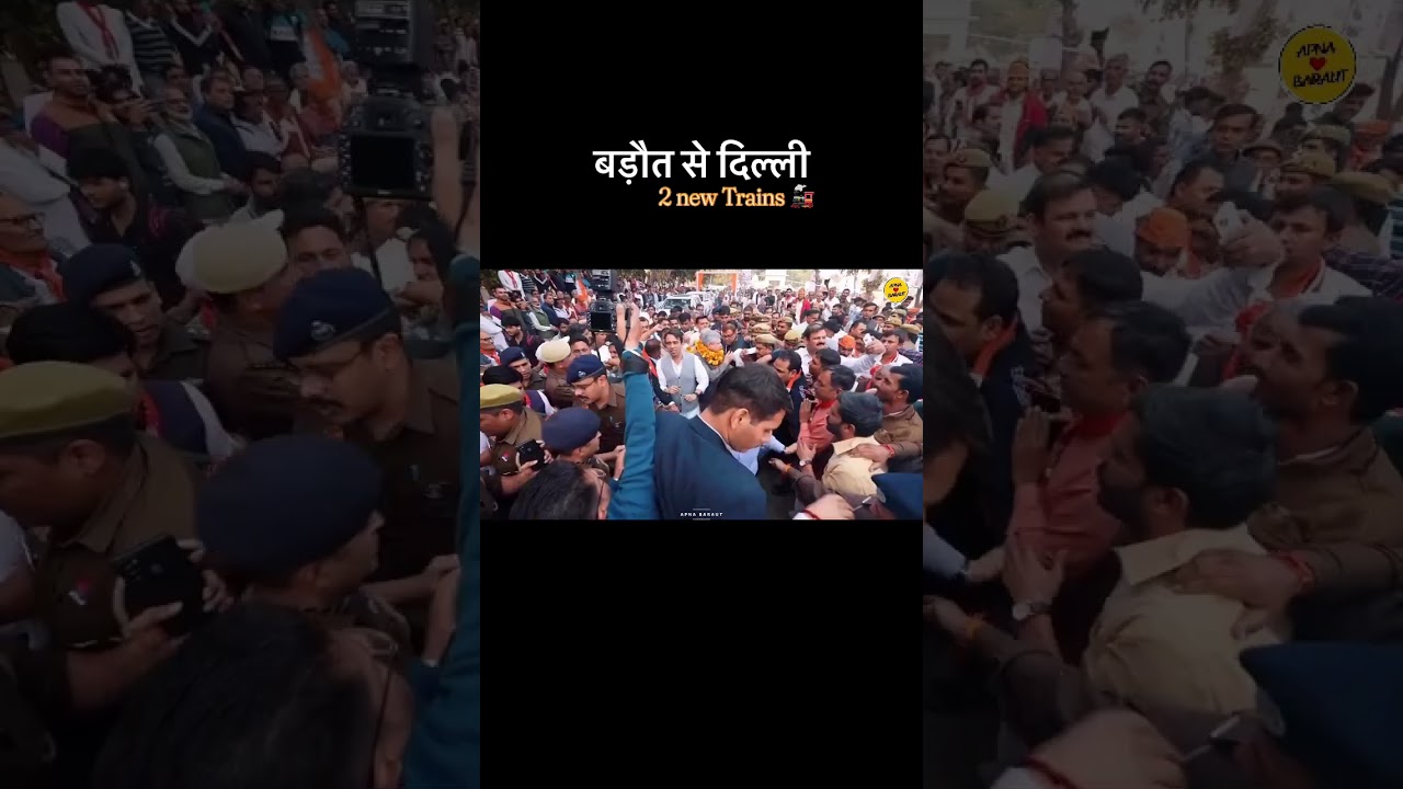 Baraut to delhi new 🚂 train 