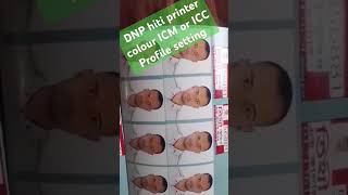 DNP hiti printer colour ICM or ICC Profile setting #coloricm