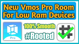 VMOS PRO MOD V2.9.6 (VIP unlocked, with Root and Xposed fix)