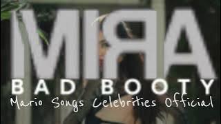 MIRA - Bad Booty |  Audio