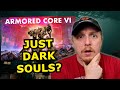 New Armored Core 6 Gameplay is VERY Dark Souls?