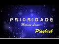 Prioridade - PLAYBACK - Midian Lima (VideoLetra) HD