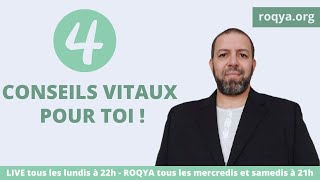 4 conseils vitals pour toi