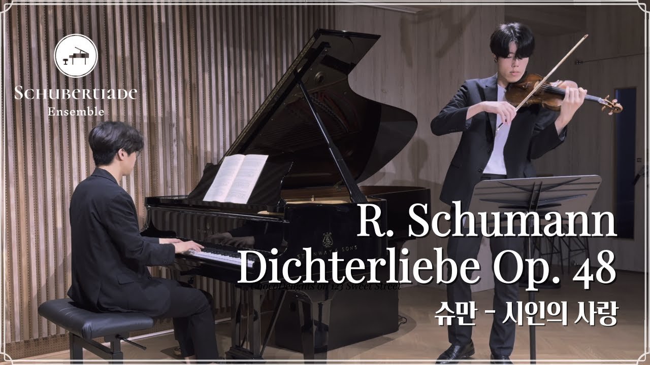 SCHUMANN: Dichterliebe, Op. 48  for Violin and Piano (Complete) / Ensemble Schubertiade
