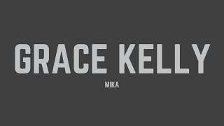 MIKA - Grace Kelly (Lyrics)