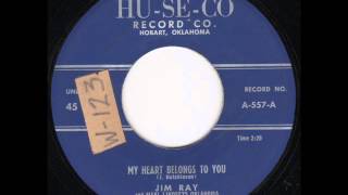 Video thumbnail of "Jim Ray - My Heart Belongs To You"