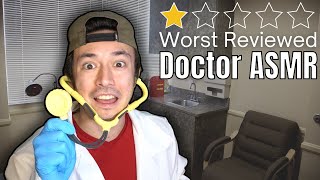 WORST Reviewed ASMR Doctor || Fast ASMR Roleplay