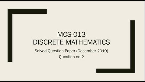 MCS-013 Solved Question Paper December 2019 Question No #2