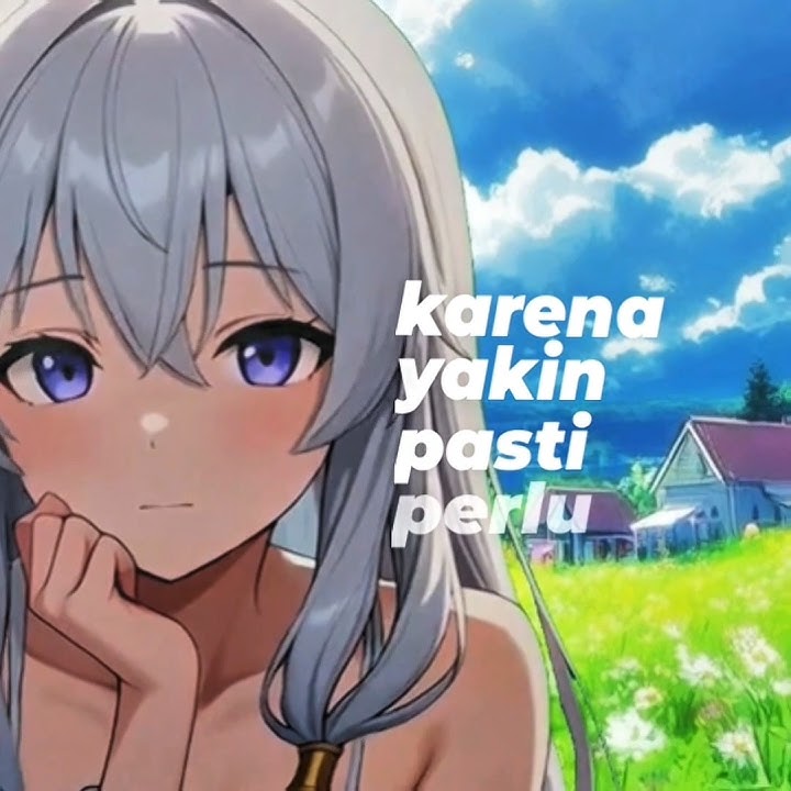 Lemahkan sedikit egomu...  #anime #alightmoation #lirik #lyrycs #youtube
