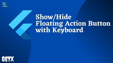 Show/Hide Floating Action Button with Keyboard in Flutter || Flutter || GetX