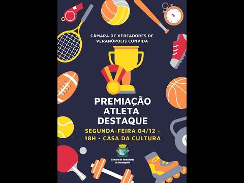 Premiação Atleta Destaque 2023 | Câmara de Vereadores de Veranópolis | Ao Vivo