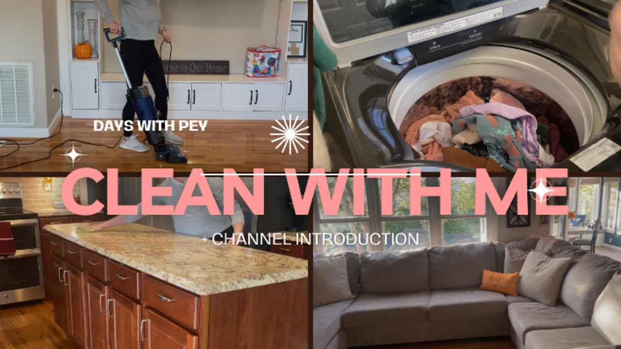 CLEAN WITH ME I + Channel Intro I Days with Pey