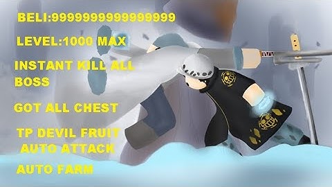 One Piece Open Seas (HACK LEVEL,BELI,KILL ALL BOSS,TP FRUIT)