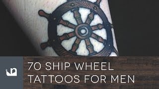 70 Ship Wheel Tattoos For Men