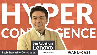 The Value of Hyper Converged Systems with Lenovo's Head of Infrastructure Solutions Group