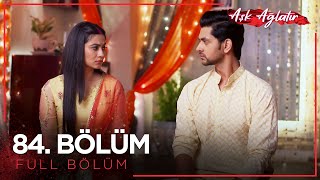 Aşk Ağlatır Hint Dizisi 84. Bölüm