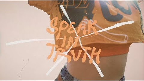 SPEAK IN TRUTH feat. Allysha Joy (Official Video)
