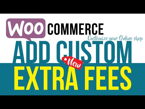 How to Add a Custom Fee at the WooCommerce Checkout