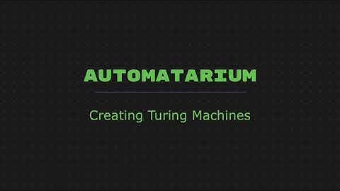 Automatarium: Creating Turing Machines