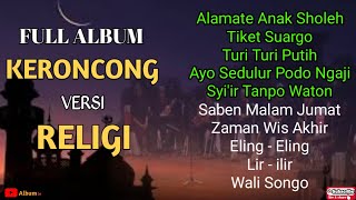Full Album Kroncong Versi Religi Terbaru 2024 || Kumpulan Lagu Sholawat Versi Keroncong