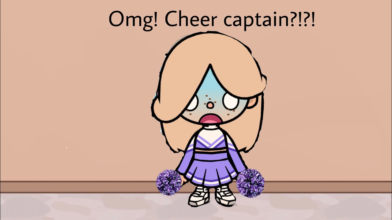 I’m cheer captain?!?!