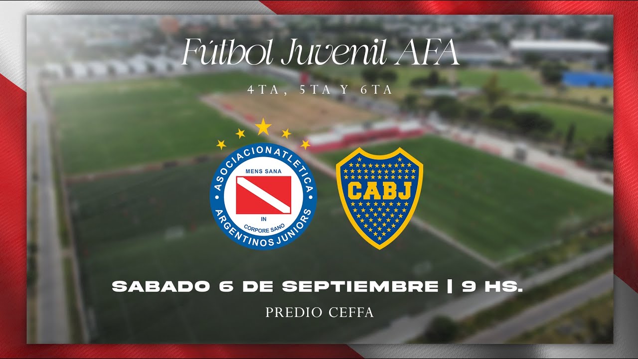 🏆 FÚTBOL JUVENIL AFA: ARGENTINOS JRS vs. Boca Juniors