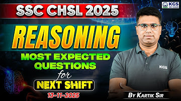 SSC CHSL 2025 REASONING Most Expected Questions | SSC CHSL Reasoning Question | Kartik Sir Reasoning