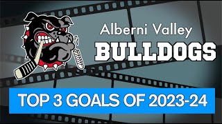 Alberni Valley Bulldogs Best Goals - 2023-24 Season