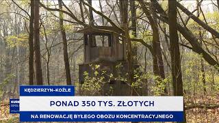 Ponad 350 Tys. Złotych Na Renowację Byłego Obozu Koncentracyjnego
