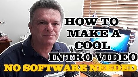 How To Make a Cool Video Intro. No Software Needed