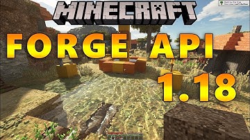 Forge API 1.18 Minecraft - Install Minecraft Forge for 1.18 Released