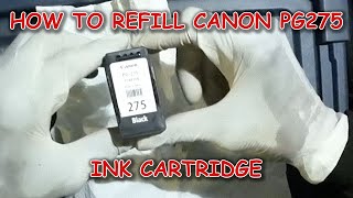 How To Refill Canon PG275 Ink Cartridge
