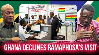 Ghana Government Declines South African president's official State visit and here's why