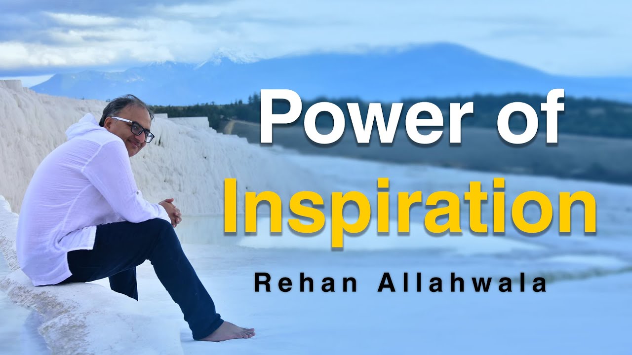 Thumbnail for Power of Inspiration by Rehan Allahwala