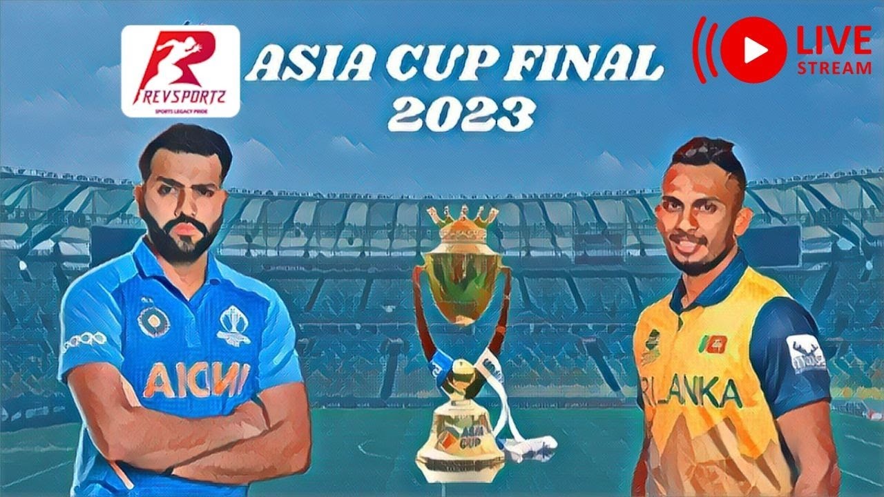 India Vs Sri Lanka Asia Cup Final Preview LIVE