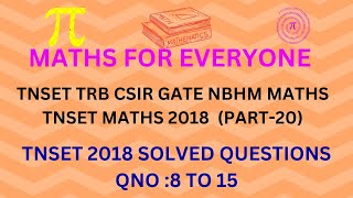 TNSET MATHS SOLVED QUESTIONS WITH COMPLETE EXPLANATIONS FOR TNSET MATHS 2012 2016 2017 2018
