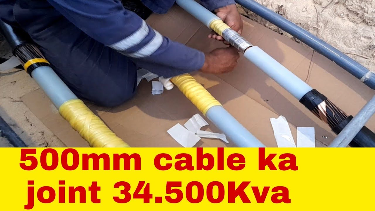 joint 34.500Kva /cable size 500mm    जॉइंट 34.500Kva/ केबल  size  500mm    