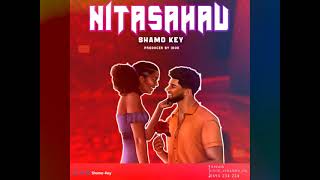 Shamo kay _ Nitasahau ( Official music Audio )