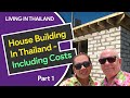 House Building In Thailand - Including Costs