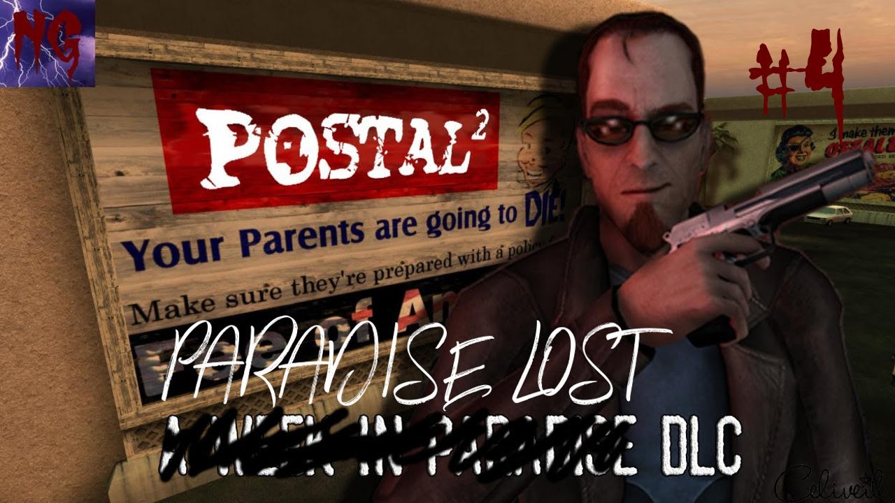WIPE HOUSE POSTAL 2 PARADISE LOST Part 4 YouTube